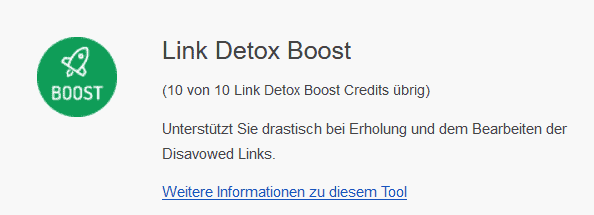 Link Detox Boost - Unterstützt Sie drastisch bei Erholung und dem Bearbeiten der Disavowed Links.